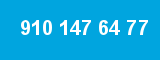 910 147 64 77